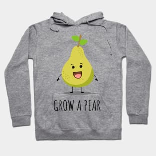 Grow A Pear Hoodie